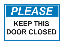 Please Keep This Door Closed